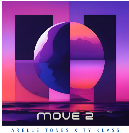 Arelle Tones and TY KLASS Drop Infectious New Single “MOVE 2