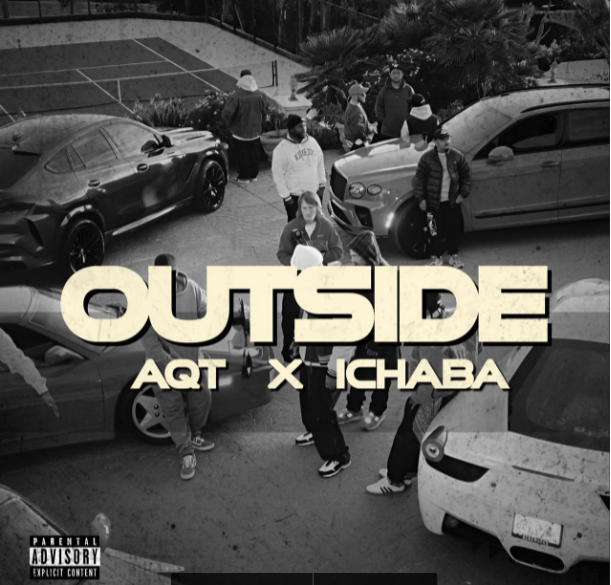AQT and Ichaba Bring the Vibes with New Single “Outside”
